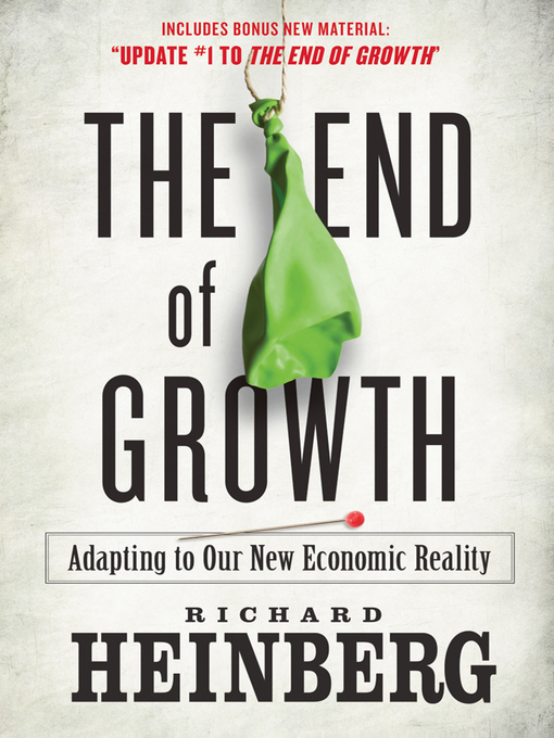 Title details for The End of Growth by Richard Heinberg - Available